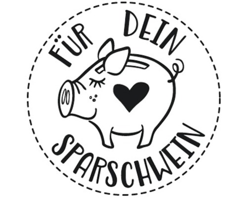 Stempel "Für Dein Sparschwein", 3cm